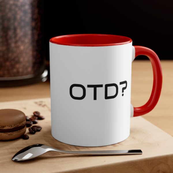 OTD? Accent Coffee Mug, 11oz