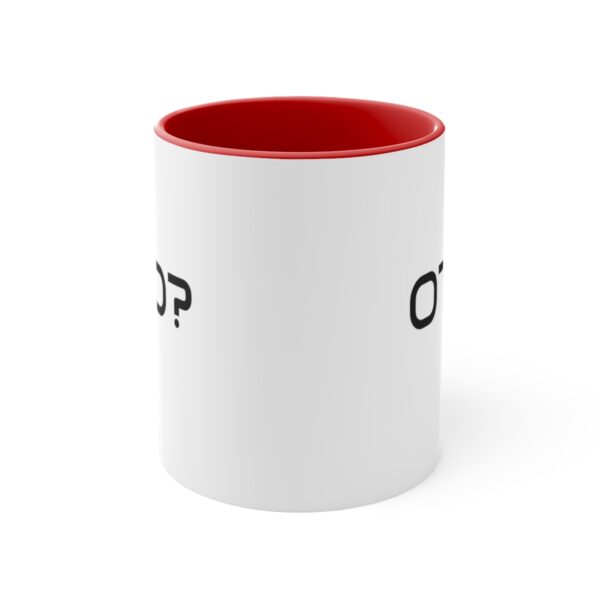 OTD? Accent Coffee Mug, 11oz - Image 2