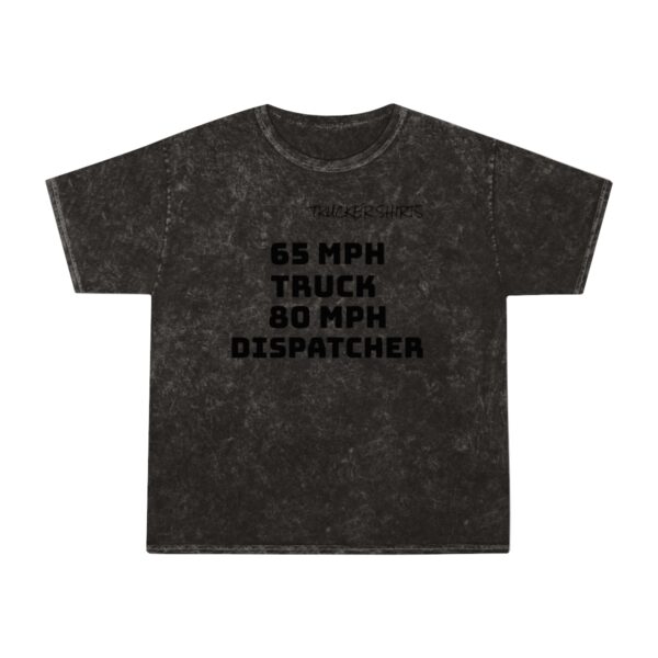 Trucker Shirts Mineral Wash T-Shirt 80 MPH Dispatcher - Driver Series - Image 5