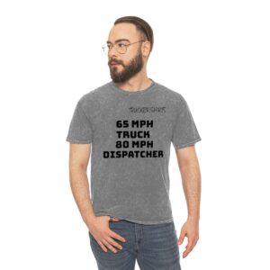 Trucker Shirts Mineral Wash T-Shirt 80 MPH Dispatcher - Driver Series