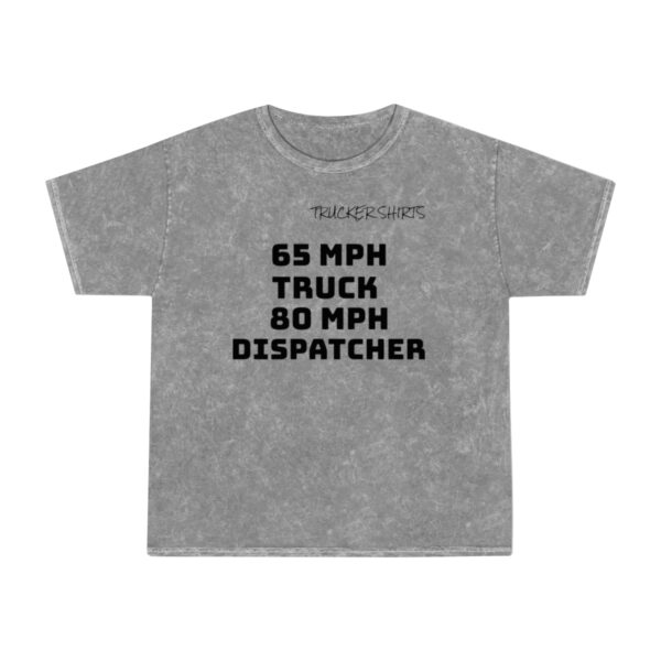 Trucker Shirts Mineral Wash T-Shirt 80 MPH Dispatcher - Driver Series - Image 2
